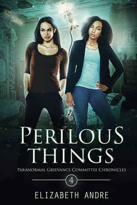 Perilous Things: A cozy lesbian paranormal mystery - Andre, Elizabeth