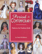 Period & Contemporary: Patterns for Fashion Dolls