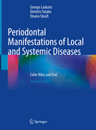 Periodontal Manifestations of Local and Systemic Diseases: Color Atlas and Text