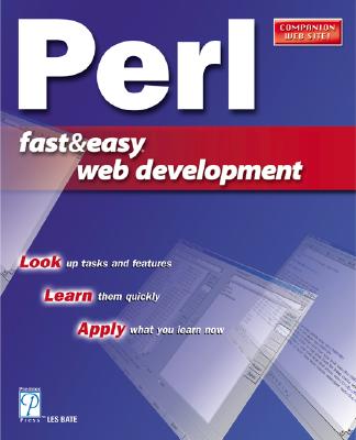 Perl Fast & Easy Web Development - Premier Publishing (Creator), and Bate, Leslie W, and Bata, Leslie
