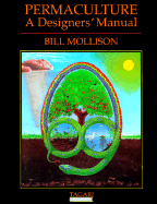 Permaculture: A Designer's Manual - Mollison, Bill