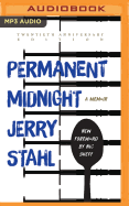 Permanent Midnight: A Memoir (20th Anniversary Edition)