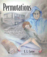 Permutations: Poetry of the Lost and the Dreamer Who Found Them