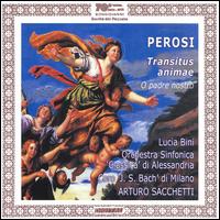 Perosi: Transitus Animae; O Padre nostro - Lucia Bini (mezzo-soprano); Cori partecipanti alla rassegna di musica sacra (choir, chorus);...