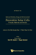 Perovskite Solar Cells: Principle, Materials and Devices