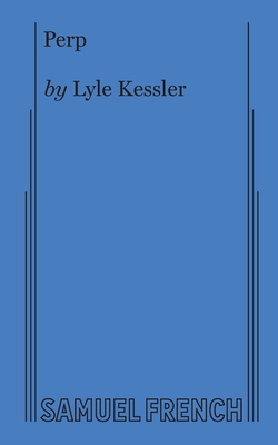 Perp - Kessler, Lyle