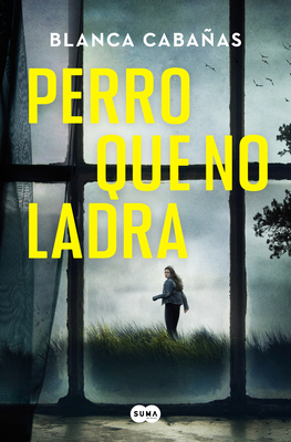 Perro Que No Ladra / The Dog That Doesnt Bark - Cabaas, Blanca