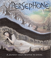 Persephone: A Journey from Winter to Spring