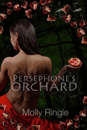 Persephone's Orchard: Volume 1