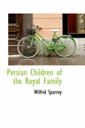 Persian Children of the Royal Family