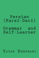 Persian (Farsi-Dari) Grammar and Self-Learner
