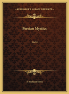 Persian Mystics: Jami