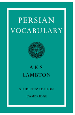 Persian Vocabulary - Lambton, Ann K S