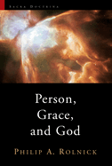 Person, Grace, and God