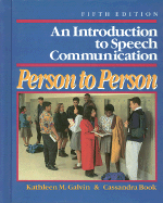 Person to Person: An Introduction to Speech Communication