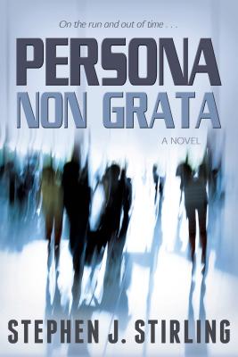 Persona Non Grata - Stirling, Stephen J