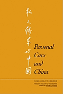 Personal Cars and China - Chinese Academy of Engineering, and National Academy of Engineering, and National Research Council