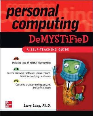 Personal Computing Demystified - Long, Larry