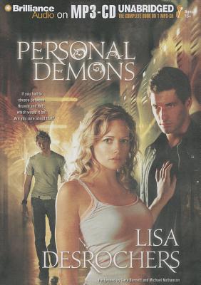 Personal Demons - Desrochers, Lisa, and Barnett, Sara (Read by), and Nathanson, Michael (Read by)