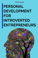 Personal Development for Introverted Entrepreneurs