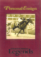 Personal Ensign: Thoroughbred Legends - Heller, Bill