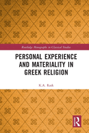 Personal Experience and Materiality in Greek Religion