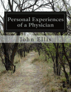 Personal Experiences of a Physician