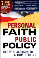Personal Faith, Public Policy: The 7 Urgent Issues That We, as People of Faith, Need to Come Together and Solve - Jackson