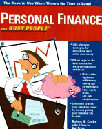Personal Finance for Busy People: The Book to Use When There's Not Time to Lose! - Cooke, Robert, and Cooke