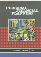 Personal Financial Planning - Gitman, Lawrence J, and Joehnk, Michael D