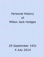 Personal history of Milton Jack Hodges
