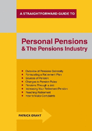 Personal Pensions and the Pensions Industry: A Straightforward Guide