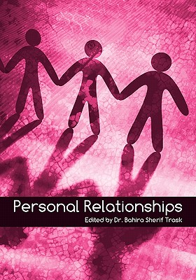 Personal Relationships - Sherif Trask, Bahira (Editor)