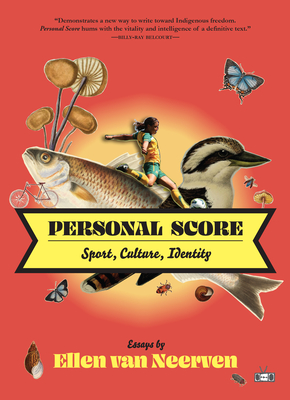 Personal Score: Sport, Culture, Identity - Van Neerven, Ellen