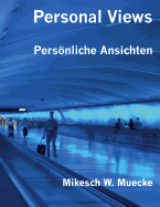 Personal Views: Persnliche Ansichten