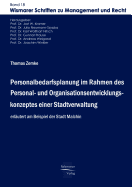 Personalbedarfsplanung Im Rahmen Des Personal- Und Organisationsentwicklungskonzeptes Einer Stadtverwaltung