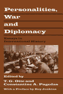 Personalities, War and Diplomacy: Essays in International History