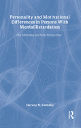 Personality and Motivational Differences in Persons with Mental Retardation