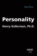 Personality: How It Forms