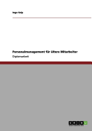 Personalmanagement fr ltere Mitarbeiter