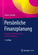 Personliche Finanzplanung: Modelle Und Methoden Des Financial Planning