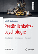 Personlichkeitspsychologie: Paradigmen - Stromungen - Theorien