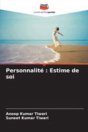 Personnalit: Estime de soi