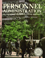 Personnel Administration: An Experiential Skill-Building Approach