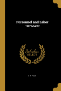 Personnel and Labor Turnover