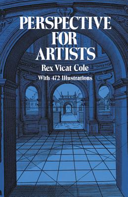 Perspective for Artists - Cole, Rex Vicat