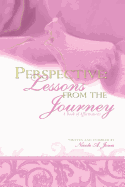 Perspective: Lessons from the Journey