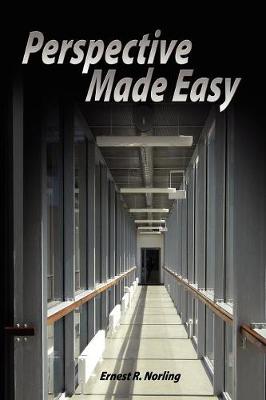 Perspective Made Easy - Norling, Ernest R