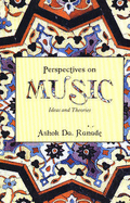 Perspective on Music: Ideas and Theories
