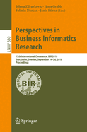 Perspectives in Business Informatics Research: 17th International Conference, BIR 2018, Stockholm, Sweden, September 24-26, 2018, Proceedings